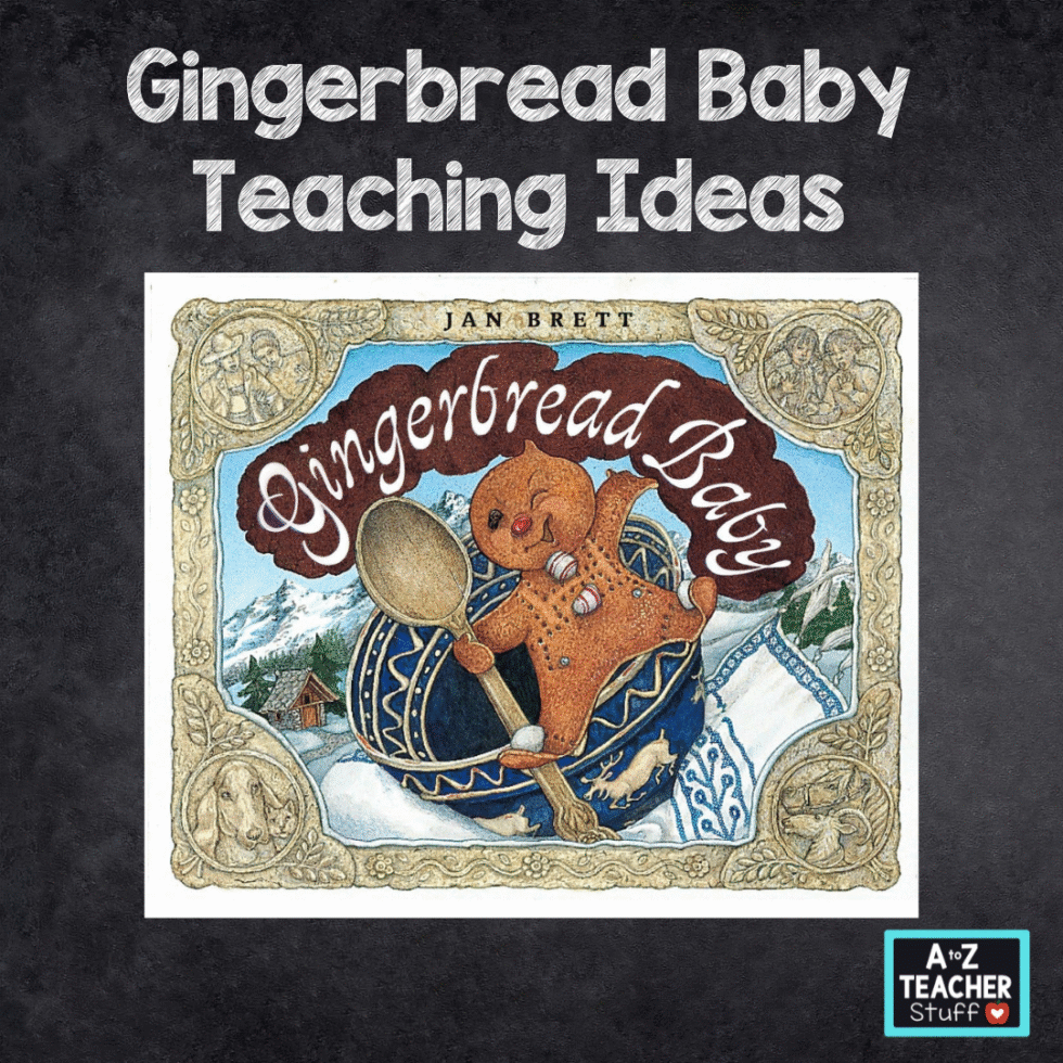 Book Unit: Gingerbread Baby by Jan Brett - A to Z Teacher Stuff