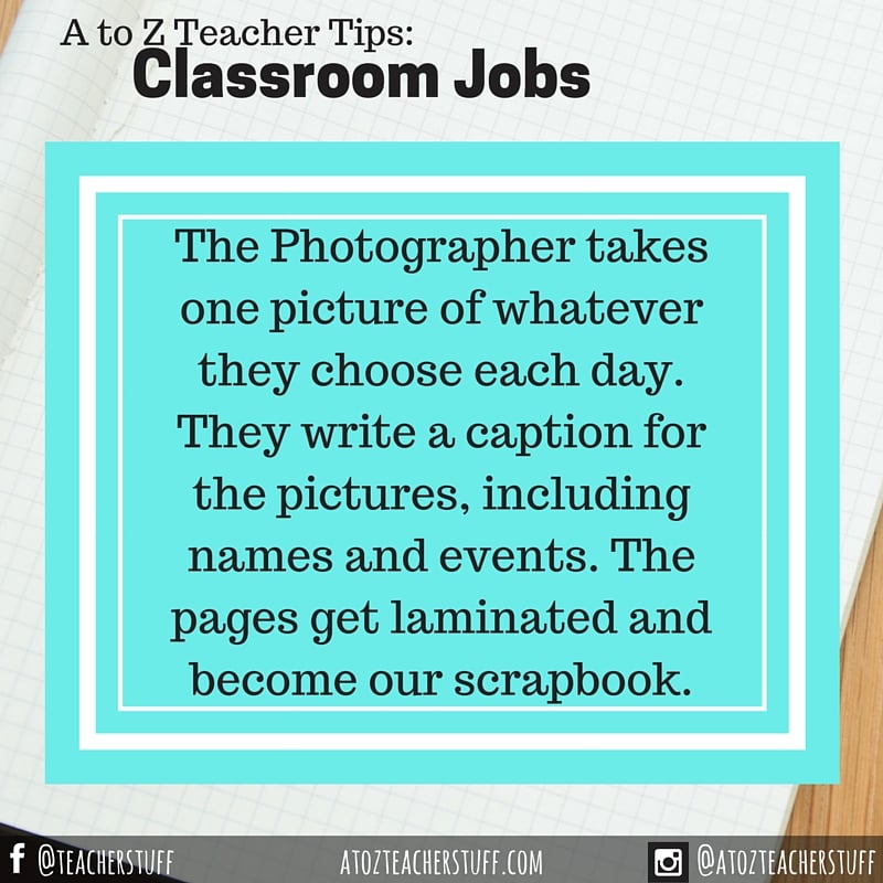 Classroom Jobs Ideas: Class Photographer