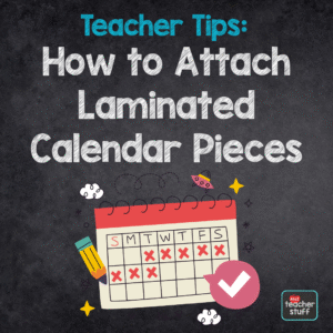 How to Attach Laminated Calendar Pieces (Teacher-Tested Solutions That Actually Work) How to Attach Laminated Calendar Pieces (Teacher-Tested Solutions That Actually Work)